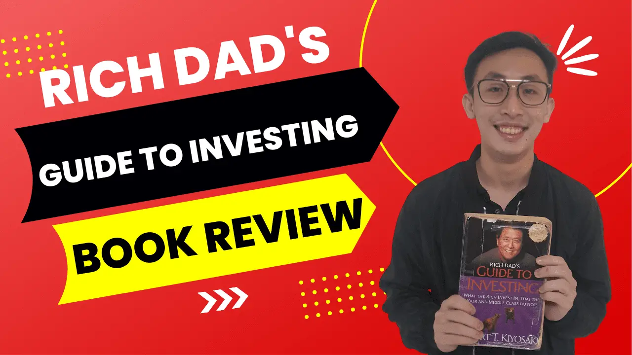 25 Important Takes on Rich Dad Poor Dad's Guide to Investing