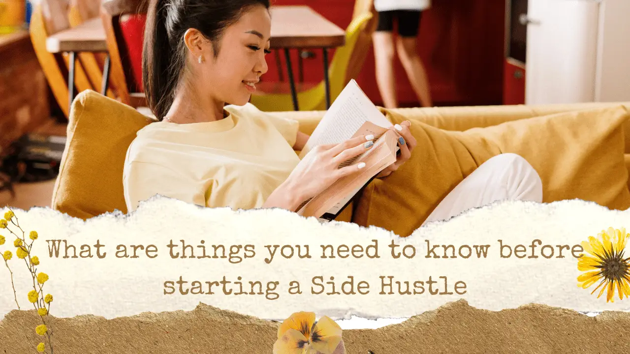 What are things you need to know before starting a Side Hustle