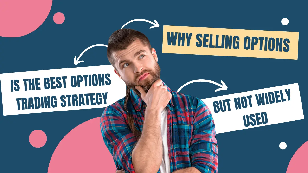 Why selling options
