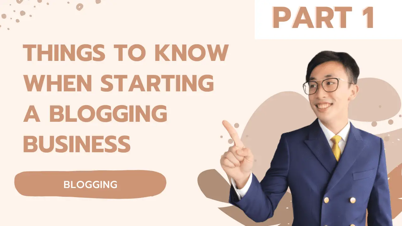 Things to know when starting a blogging business