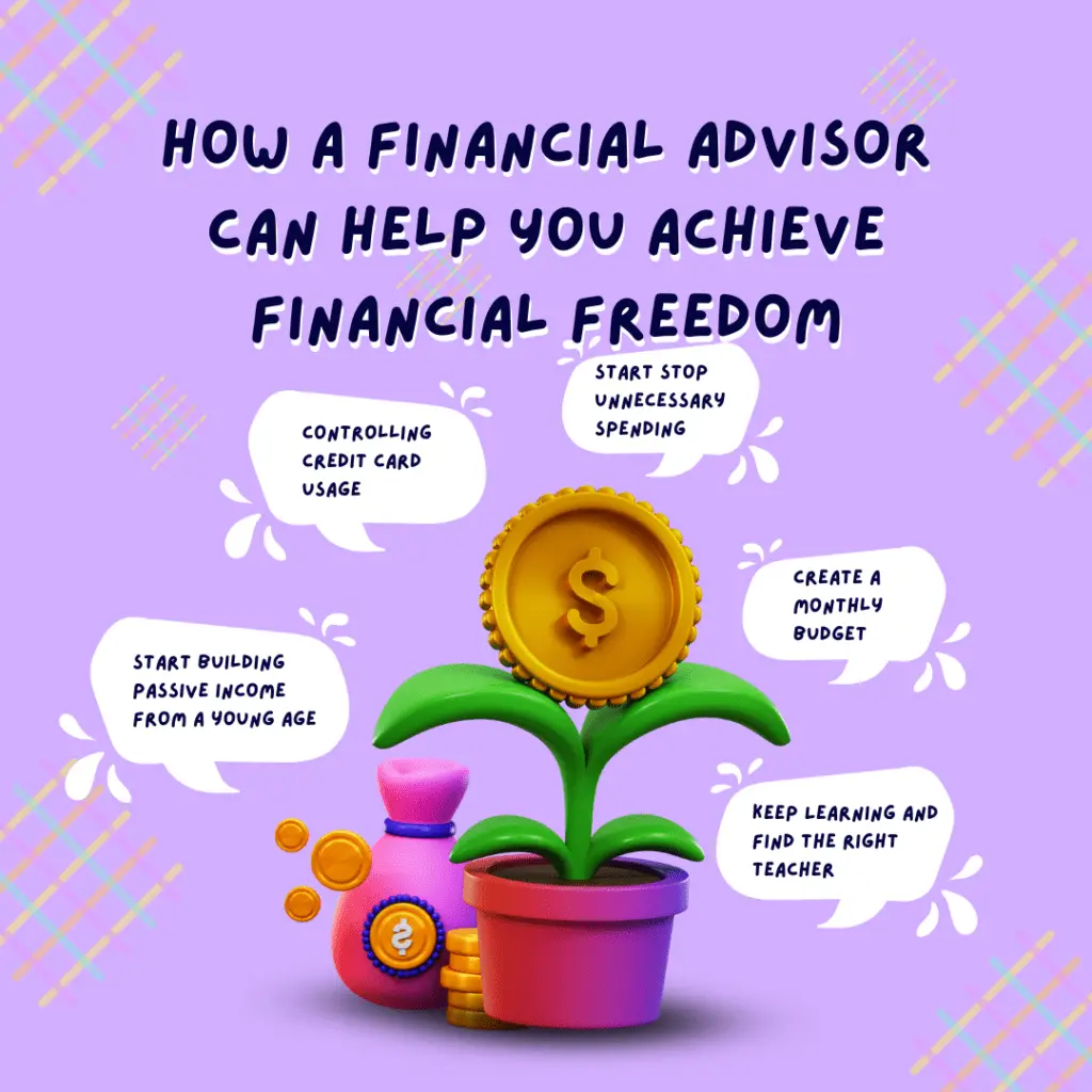 How a Financial Advisor Can Help You Achieve Financial Freedom
