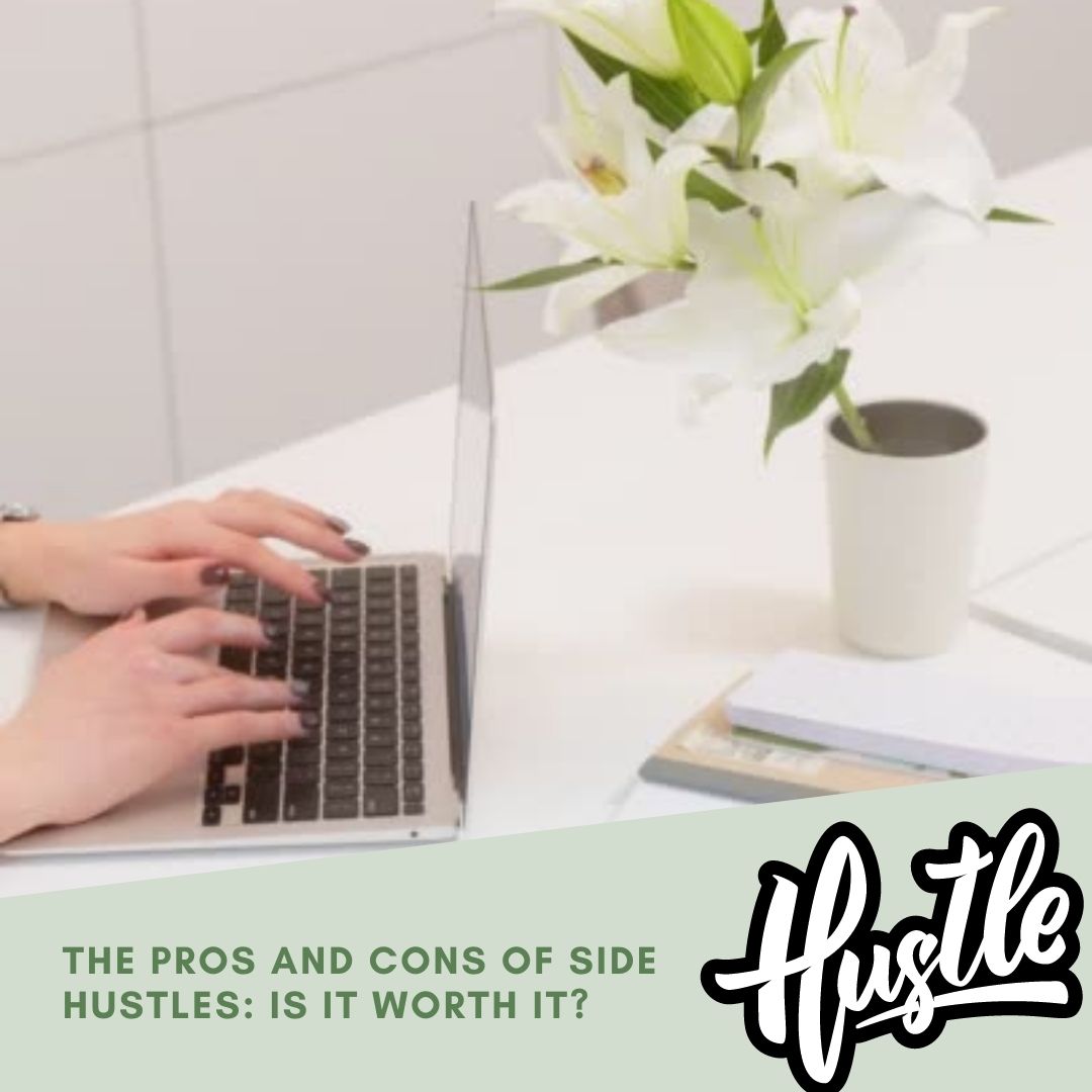 The pros and cons of side hustles