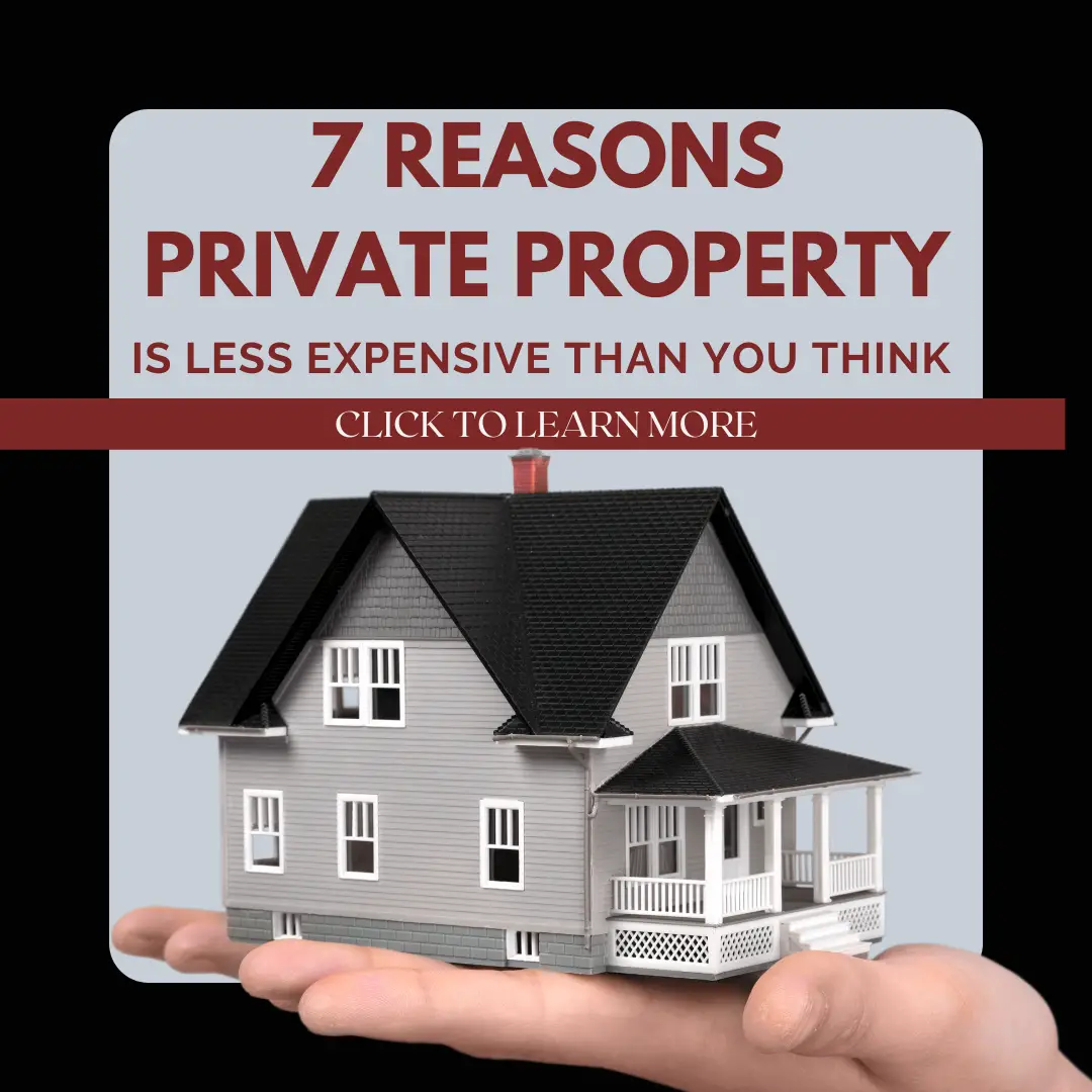 7 Reasons Private Property Is Less Expensive than You Think
