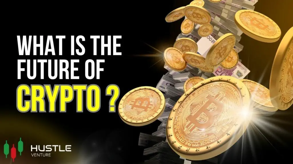 What is the future of Cryptocurrency?