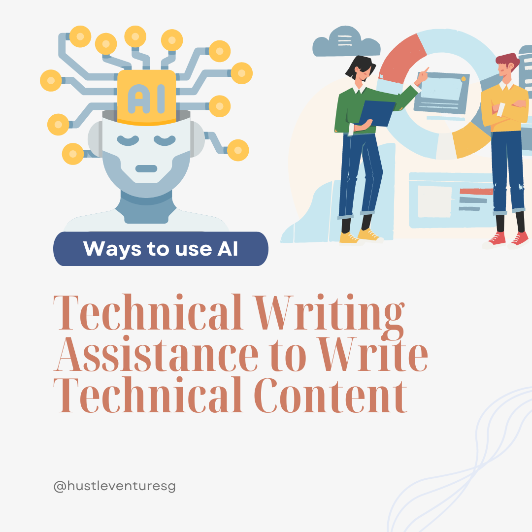 Ways to Use AI Writing Assistant to Write Technical Content