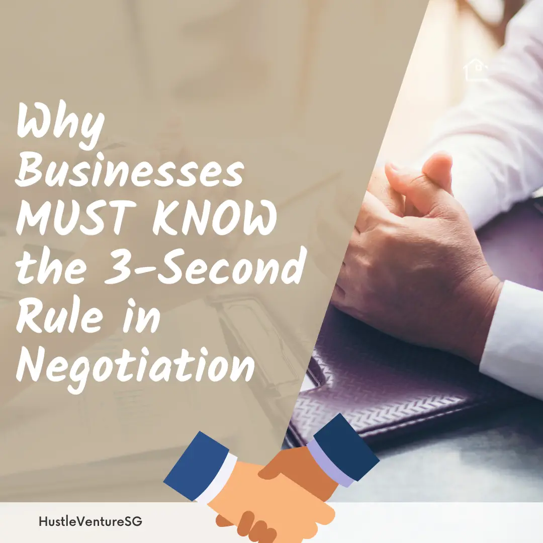Why Businesses MUST KNOW the 3-Second Rule in Negotiation