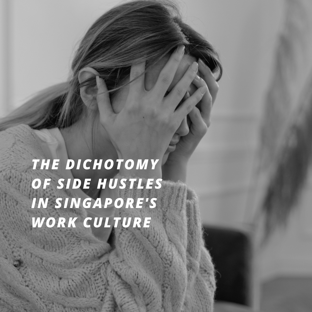 The Dichotomy of Side Hustles in Singapore's Work Culture