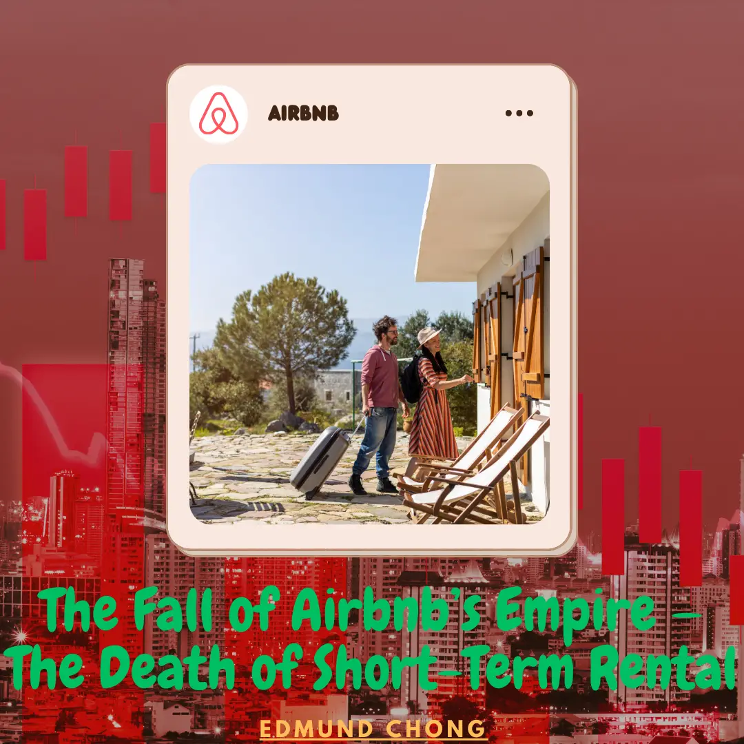 The Fall of Airbnb’s Empire — The Death of Short-Term Rental