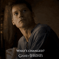 jaime everythings changed GIF by Game of Thrones