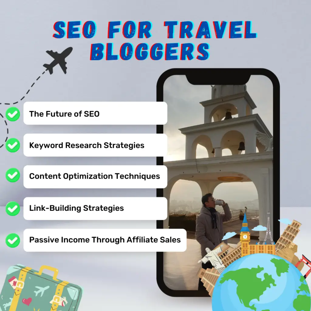 SEO for Travel Bloggers In 2024 - 5 Changes You Need to Implement Right Now