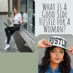 What Is A Good Side Hustle For A Woman?