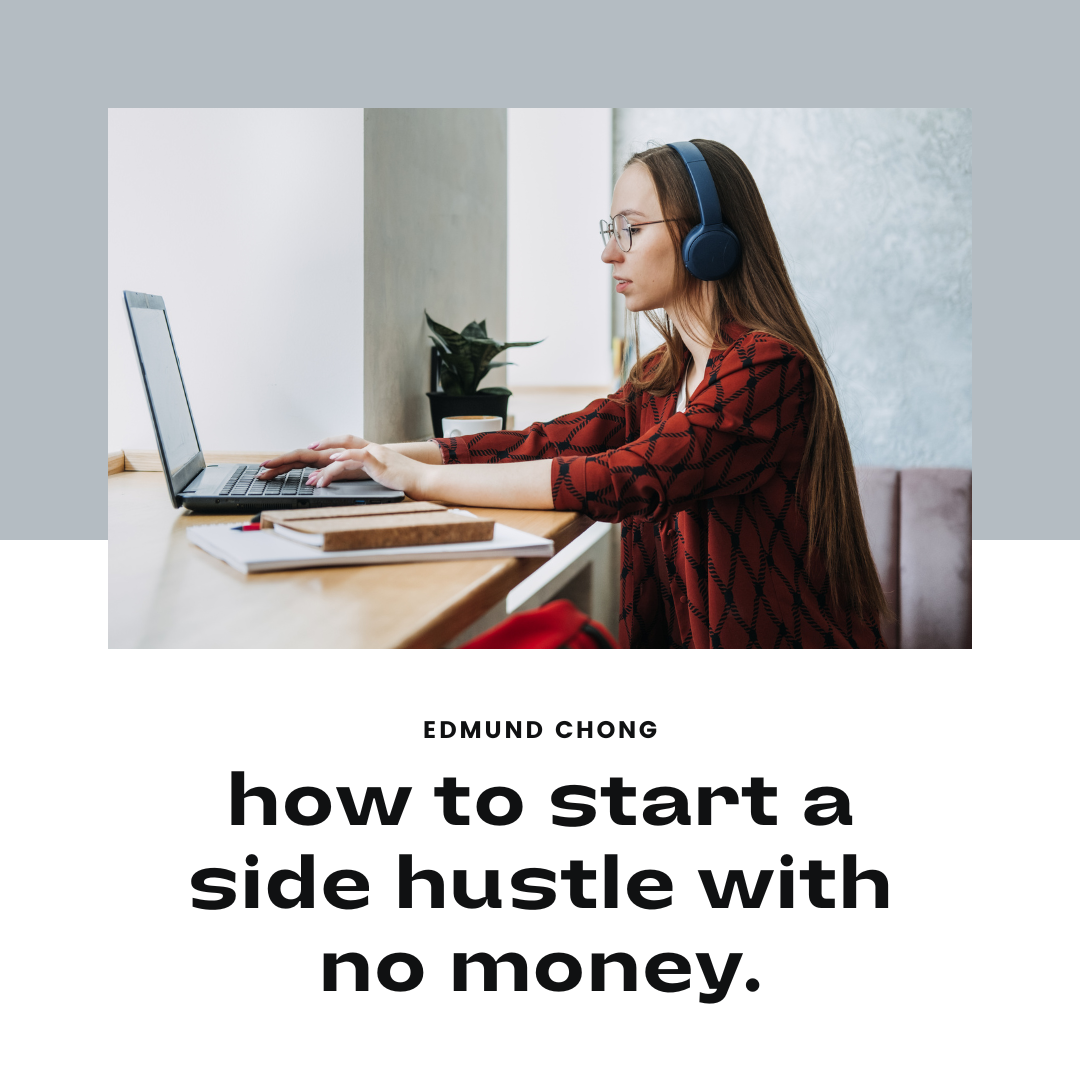 how to start a side hustle with no money