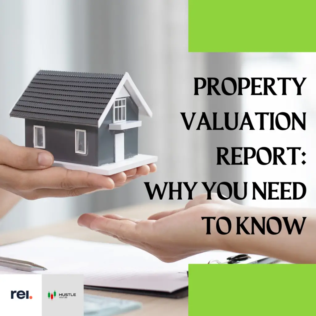 Property Valuation Report: Why You Need To Know